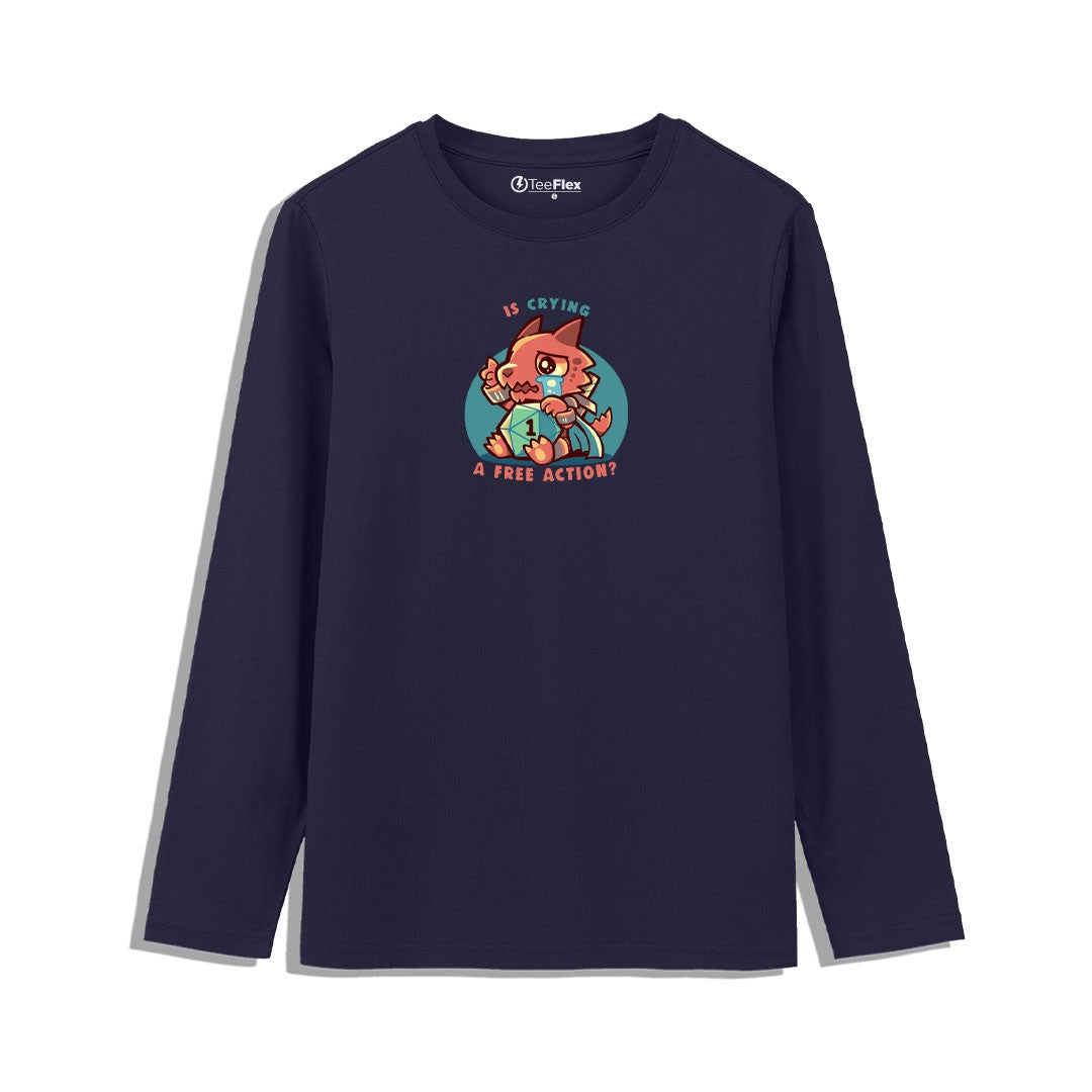 Crying Is A Free Action Full Sleeves Tee