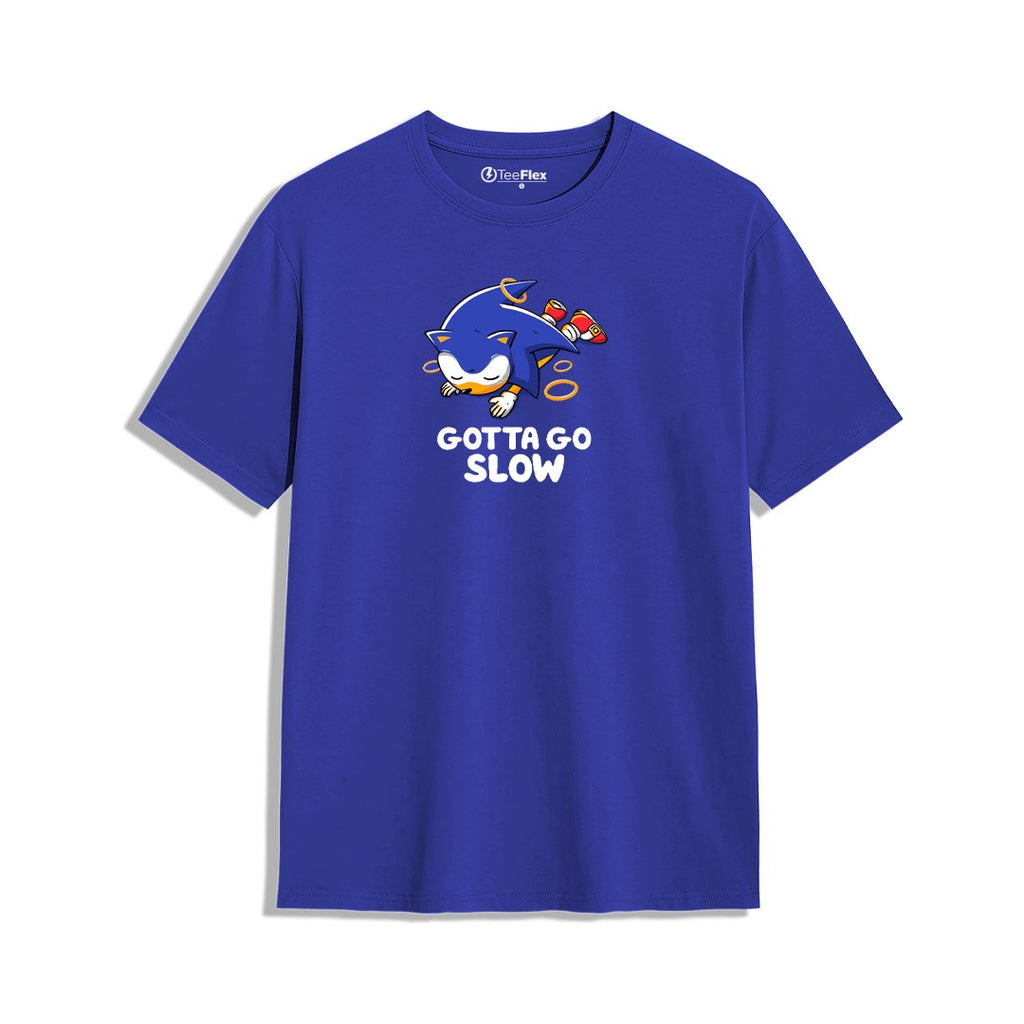 Gotta Go Slow Regular Tee