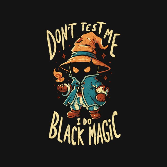 I Do Black Magic Regular Tee