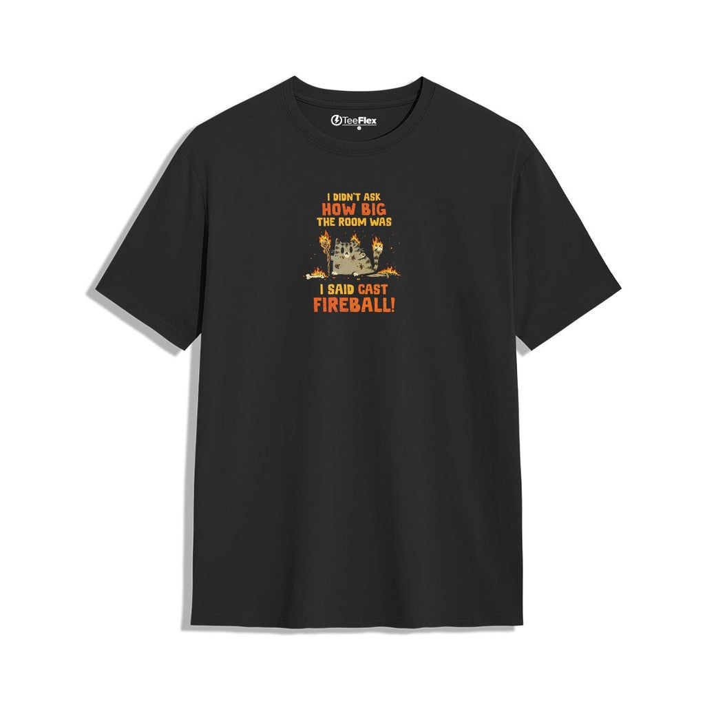 I Said Cast Fireball Regular Tee