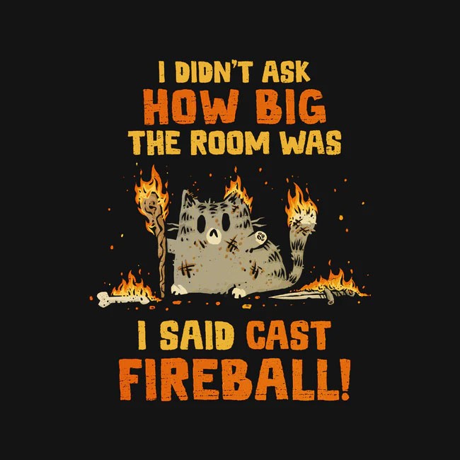 I Said Cast Fireball Regular Tee