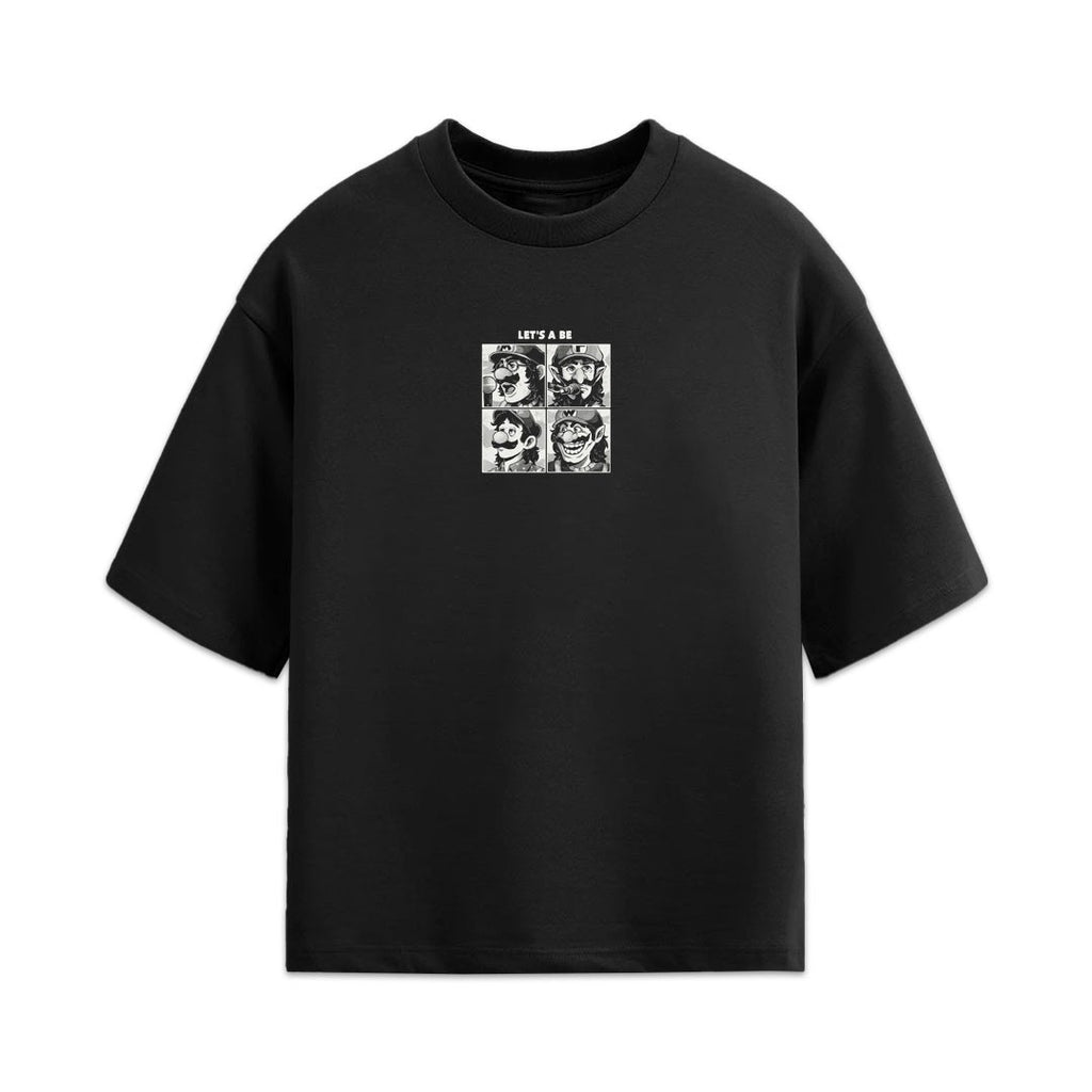 Let's A Be Oversized Tee