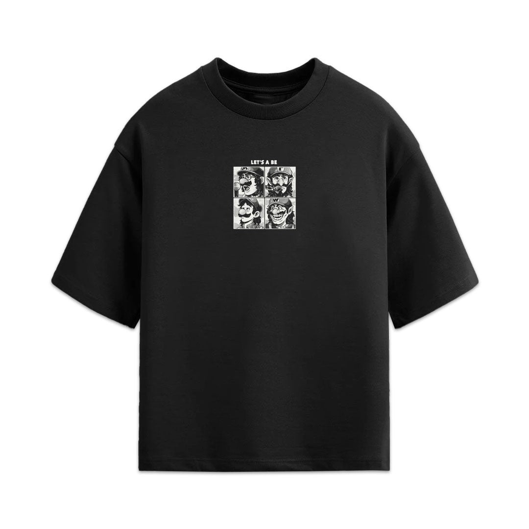 Let's A Be Oversized Tee