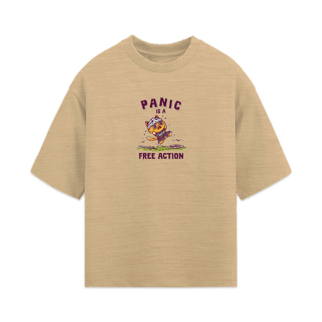 Panic Is A Free Action Oversized Tee