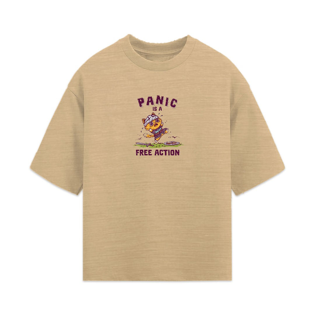 Panic Is A Free Action Oversized Tee