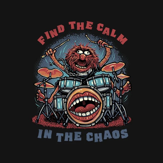 Find The Calm In The Chaos Tee