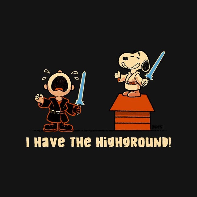 I Have The Highground Tee