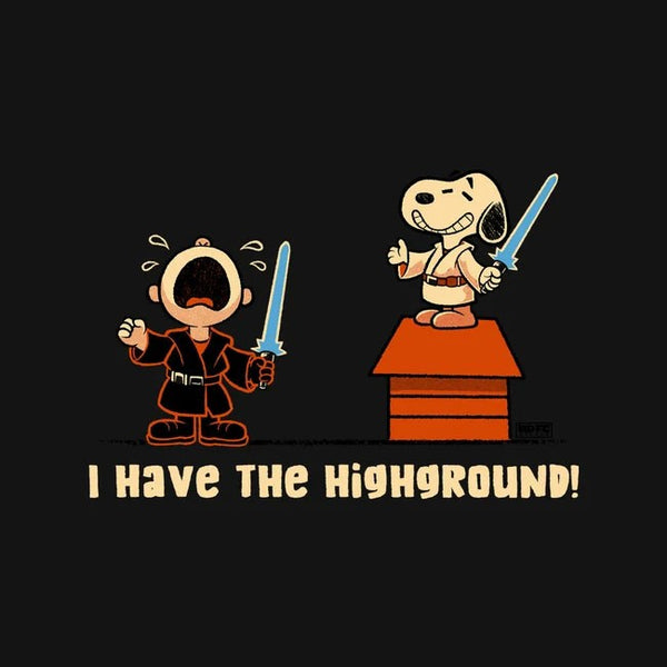 I Have The Highground Tee