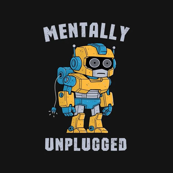 Mentally Unplugged Tee