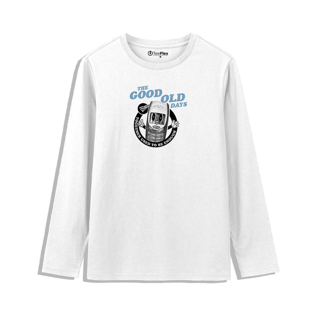 The Good Old Days  full Sleeves Tee