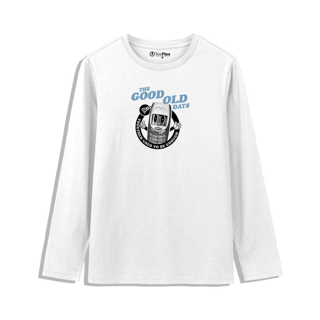 The Good Old Days  full Sleeves Tee